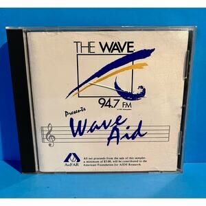Rare 1987 The Wave 94.7 FM Presents Wave Aid CD AmFAR Benefit Compilation Album